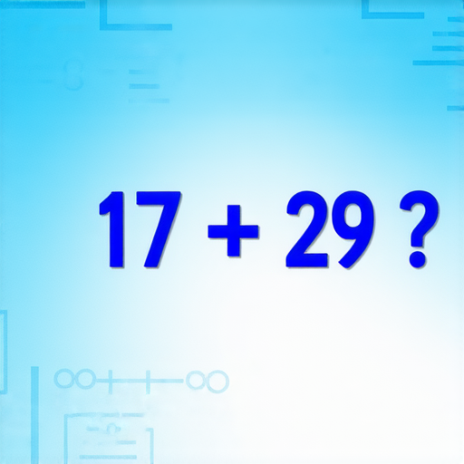 當然可以！請看這題加數：

**17 + 29 = ?**

你可以試著計算一下，然後告訴我答案！