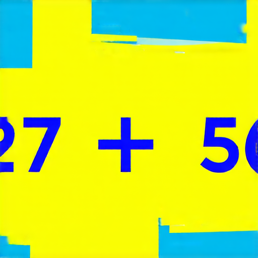 好的，這是一道加法題：

請你計算： 27 + 56 = ? 

你可以試著算算看，然後告訴我你的答案！