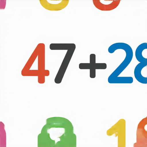 好的，這是一道加法題：

請計算以下數字的和：
47 + 28 = ?

你可以試著計算，然後告訴我答案！