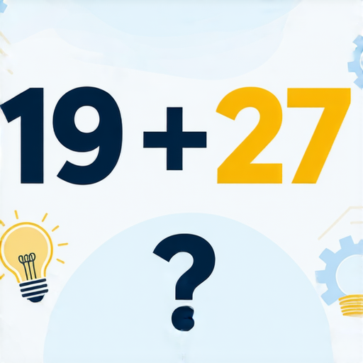 好的，這裡有一道加法題：

19 + 27 = ?

你可以試著計算看看答案是多少！
