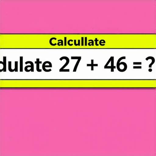當然可以！請看這道加法題：

**請計算： 27 + 46 = ?**

你可以試著解答，然後告訴我答案！