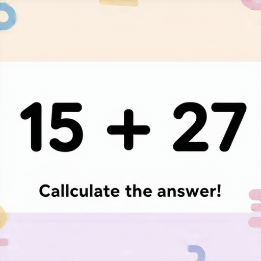 當然可以！以下是一道加法題目：

請計算：  
15 + 27 = ? 

你可以試著計算看看！