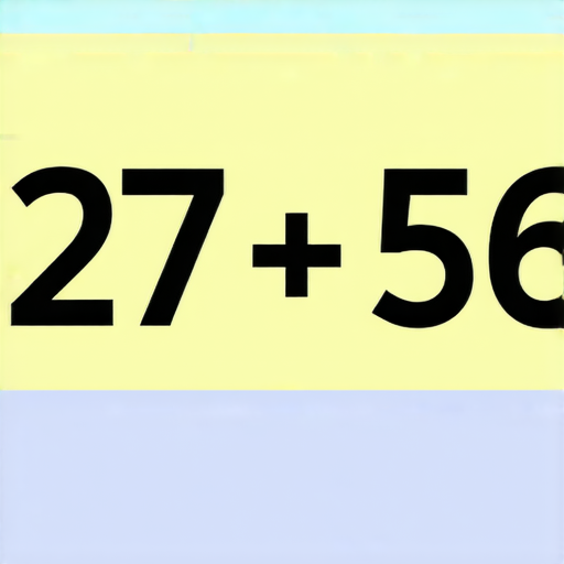 好的，這是一題加法的題目：

請計算：  
**27 + 56 = ?**

你可以試著計算一下，然後告訴我答案！