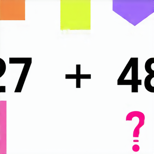 好的，這是一道加法題：

請計算： 27 + 48 = ?

你可以先將兩個數字分開計算，或者直接求和，看看最終的結果是多少！