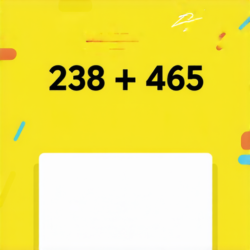 好的，這裡有一道加法題目：

計算： 238 + 465 = ? 

請試著解答！