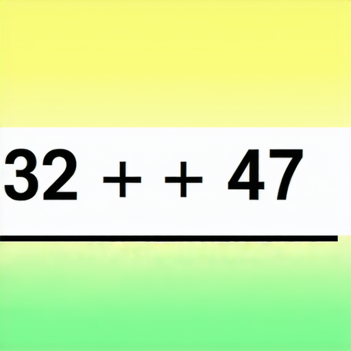 當然可以！請計算以下的加法問題：

**32 + 47 = ?**

請問答案是多少？