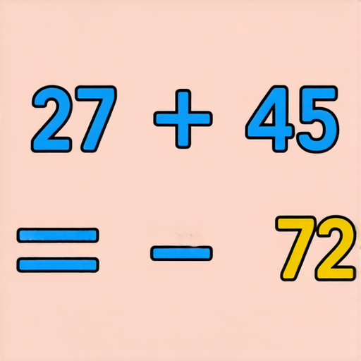 好的，請看這題加法問題：

**問題：** 27 + 45 = ?

請計算出答案。