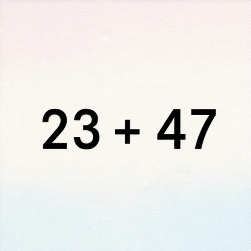 好的，請解以下加法題：

23 + 47 = ? 

請計算答案！