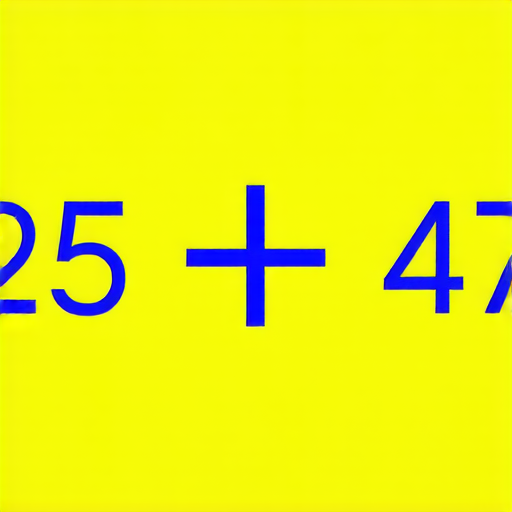 當然可以！請解答以下的加法問題：

25 + 47 = ? 

請問答案是多少？